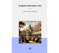 English Monastic Life