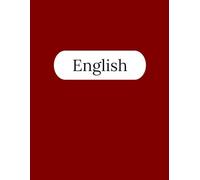 English Notebook - 250 Pages V1: College Ruled Paper | 8.5 x 11" | School, Study, and Lab Notes, Academic Lined Notebook for Students, Teachers, and English Lovers