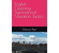 English Opening: Symmetrical Variation Tactics