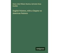 English Painters, with a Chapter on American Painters