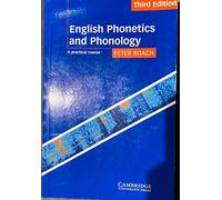 English Phonetics and Phonology: A Practical Course