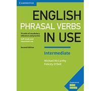 English Phrasal Verbs in Use Intermediate Book with Answers: Vocabulary
