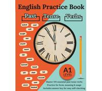 English Practice Book: Past Tense Verbs - A1 Level