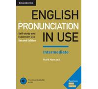 English Pronunciation in Use Intermediate Book with Answers and Downloadable Audio [Lingua inglese]: Self-study and classroom use
