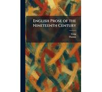 English Prose of the Nineteenth Century
