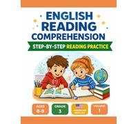 English Reading Comprehension Workbook: Step-by-Step Reading Practice for Ages 8-9, Grade 3, American English Edition, Volume 1