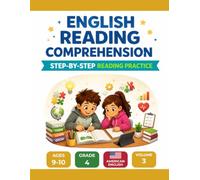 English Reading Comprehension Workbook: Step-by-Step Reading Practice for Ages 9-10, Grade 4, American English, Volume 3