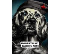 English Setter Art quaderno a righe: Quaderno a righe - Formato A5 - 6"x9" / 120 pagine