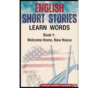 English Short Stories Learn Words: Book 1 Welcome Home New House: 6