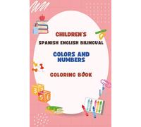 English Spanish Bilingual Coloring Book Colors and Numbers 1-20