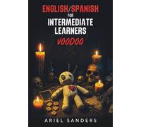 English/Spanish for Intermediate Learners: Voodoo