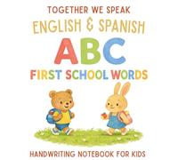 English & Spanish Handwriting Workbook for Kids: Learn and trace ABC's & First School Words - Bilingual Practice for Preschool & Kindergarten