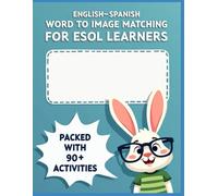 English-Spanish Word to Image Matching for ESOL Learners