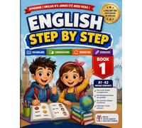 English Step by Step for French Speakers (A2 Series): Book 1