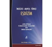 English-Turkish-Arabic Collocation: A New Approach to English-Arabic Collocations with Turkish Equivalents