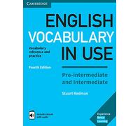 English Vocabulary in Use Pre-intermediate and Intermediate Book with Answers and Enhanced eBook: Vocabulary Reference and Practice [Lingua inglese]