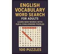 English Vocabulary Word Search for Adults Learn New Words with Fun & Challenging Puzzles: 100 Puzzles for Learning, Memory Training, and Brain Exercise