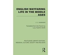 English Wayfaring Life in the Middle Ages