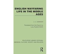 English Wayfaring Life in the Middle Ages