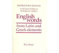 English Words from Latin and Greek Elements