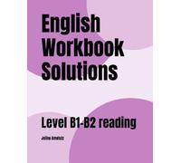 English Workbook Sloutions: Level B1-B2 reading