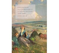 Englishness and Environment in Genre Fiction, 1890-1940
