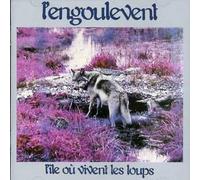ENGOULEVENT - I'LLE OU VIVENT LES LOUPS