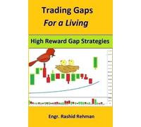 Engr Rashid Rehman Trading Gaps For a Living (Tascabile)