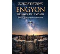 ENGYON: MESSAGGI DAL PASSATO