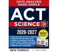 Enhanced ACT Science: Boost Your Score by Mastering Data Interpretation, Graph Analysis, and Real ACT-Style Practice | Includes Online Test Simulator & Step-by-Step Solutions