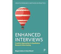 Enhanced Interviews: Creative Approaches to Qualitative Research Interviewing