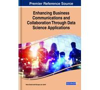 Enhancing Business Communications and Collaboration Through D (Copertina rigida)