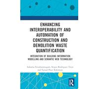 Enhancing Interoperability and Automation of Construction Waste Quantification: Integration of Building Information Modelling and Semantic Web Technology