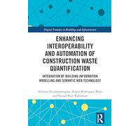 Enhancing Interoperability and Automation of Construction Waste Quantification: Integration of Building Information Modelling and Semantic Web Technology