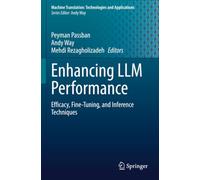 Enhancing LLM Performance: Efficacy, Fine-Tuning, and Inference Techniques