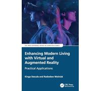 Enhancing Modern Living with Virtual and Augmented Reality: Practical Applications