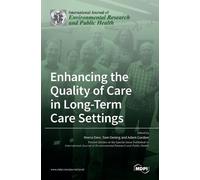 Enhancing the Quality of Care in Long-Term Care Settings (Copertina rigida)