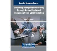 Enhancing Workplace Productivity Through Gender Equity and Intergenerational Communication