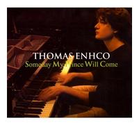 Enhco, Thomas - Someday My Prince Will Come