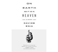 Enia Davide On Earth as It Is in Heaven (Tascabile)