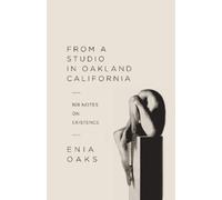 Enia Oaks From A Studio in Oakland, California (Tascabile)