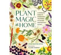 Enid Baxter Ryce Plant Magic at Home (Copertina rigida)