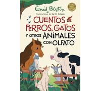 Enid Blyton Cuentos de perros, gatos y otros animales con olf (Copertina rigida)