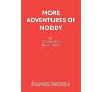 Enid Blyton David Wood 20 More Adventures of Noddy (Tascabile) Acting Edition S.