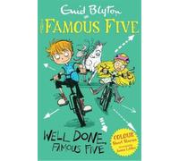 Enid Blyton Famous Five Colour Short Stories: Well Done, Famous Five (Tascabile)