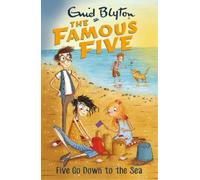 Enid Blyton Famous Five: Five Go Down To The Sea (Tascabile) Famous Five