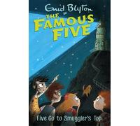 Enid Blyton Famous Five: Five Go To Smuggler's Top (Tascabile) Famous Five