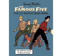 Enid Blyton Famous Five Graphic Novel: Five Go Adventuring Again (Tascabile)