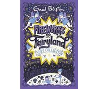 Enid Blyton Fireworks in Fairyland Story Collection (Tascabile)