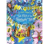 Enid Blyton The Magic Faraway Tree: The Folk of the Faraway T (Copertina rigida)